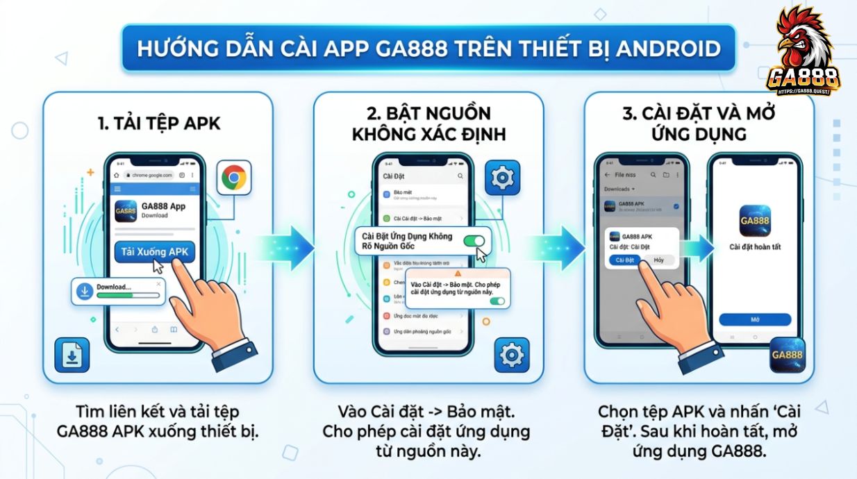 Hướng Dẫn Cài App GA888 Trên Thiết Bị Android